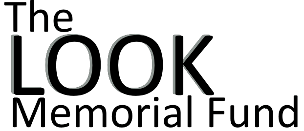 The LOOK Memorial Fund